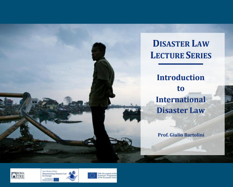 Disaster Law Lecture Series: Introduction to International Disaster Law